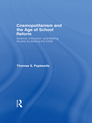 cover image of Cosmopolitanism and the Age of School Reform